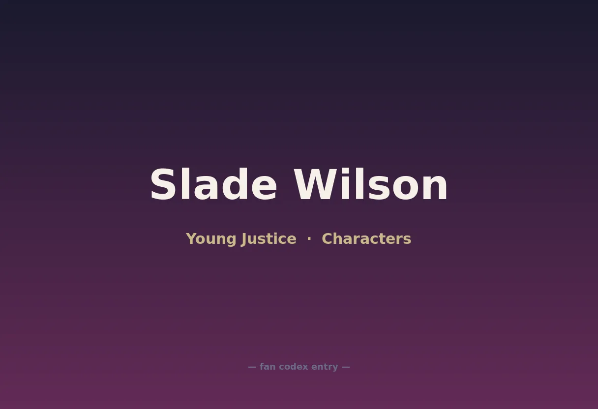 Slade Wilson